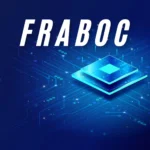 What is Fraboc? A Complete Guide to Understanding This Emerging Concept