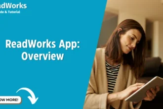 Readworks: Your Guide to Better Reading Comprehension