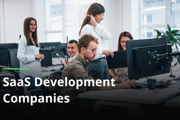 Top 10 SaaS Development Companies for B2B Enterprise Solutions