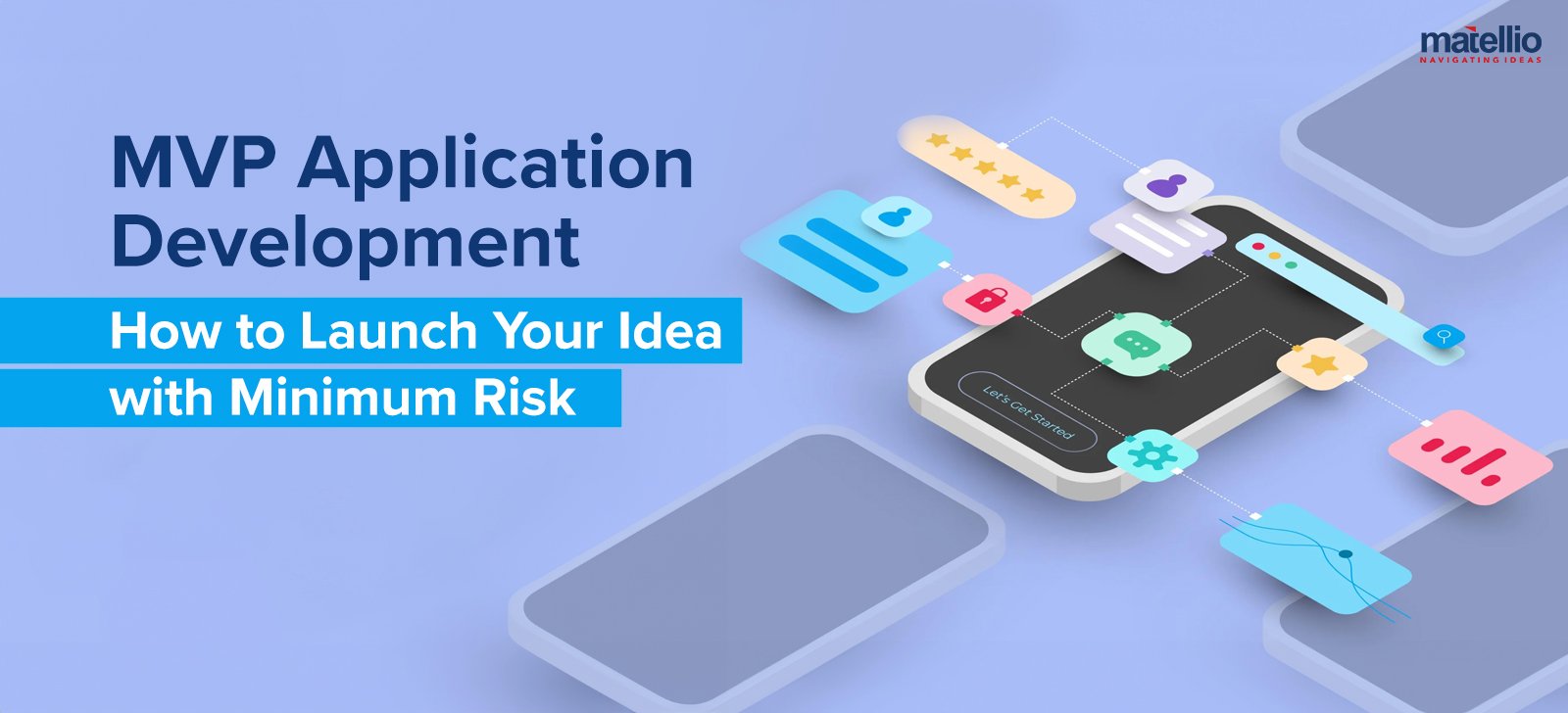 MVP App Development: Launch Your Idea Faster & Smarter - Its Released