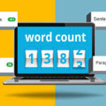 Enhancing Your Writing Accuracy with a Word Count Checker