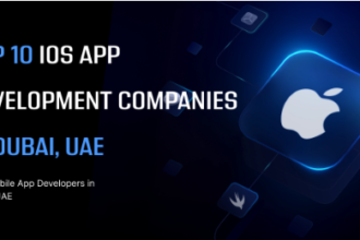 Top 10 iOS App Development Companies in Dubai, UAE – Powerful & Trusted Experts