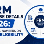 FRM Course Details 2026: Fees, Duration and Exam Dates